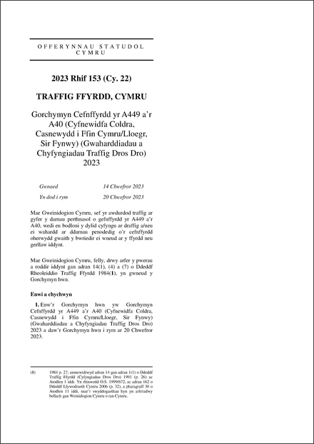 Gorchymyn Cefnffyrdd yr A449 a’r A40 (Cyfnewidfa Coldra, Casnewydd i Ffin Cymru/Lloegr, Sir Fynwy) (Gwaharddiadau a Chyfyngiadau Traffig Dros Dro) 2023