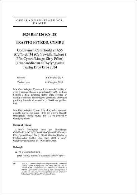 Gorchymyn Cefnffordd yr A55 (Cyffordd 34 (Cyfnewidfa Ewloe) i Ffin Cymru/Lloegr, Sir y Fflint) (Gwaharddiadau a Chyfyngiadau Traffig Dros Dro) 2024