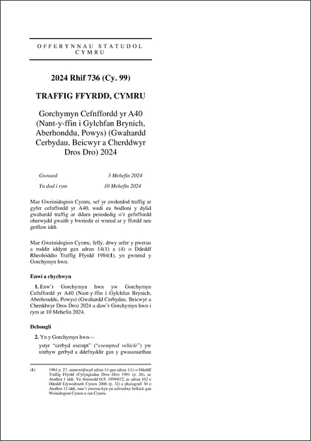 Gorchymyn Cefnffordd yr A40 (Nant-y-ffin i Gylchfan Brynich, Aberhonddu, Powys) (Gwahardd Cerbydau, Beicwyr a Cherddwyr Dros Dro) 2024